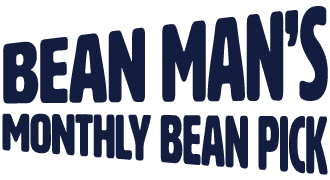 Bean man's monthly bean pick
